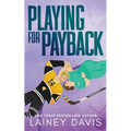 Playing for Payback: A Revenge Romance