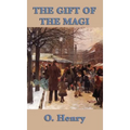 The Gift of the Magi: A Classic Christmas Story