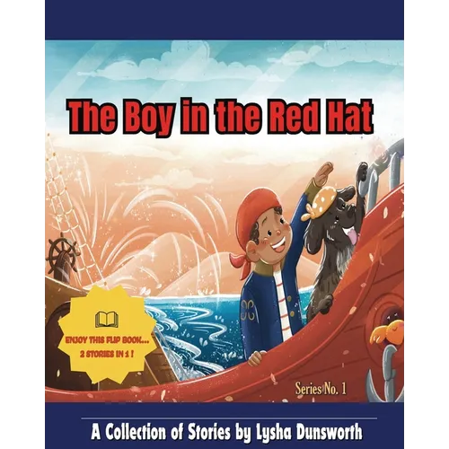 The Boy in the Red Hat: A Collection of Stories by Lysha Dunsworth