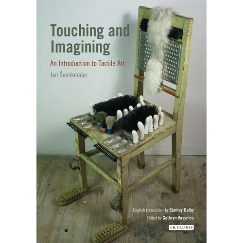Touching and Imagining An Introduction to Tactile Art