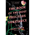 The Book of the Most Precious Substance