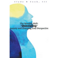 The Mindset Shift: Uninstalling Anxiety and Changing your Perspective