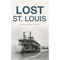 Lost St. Louis