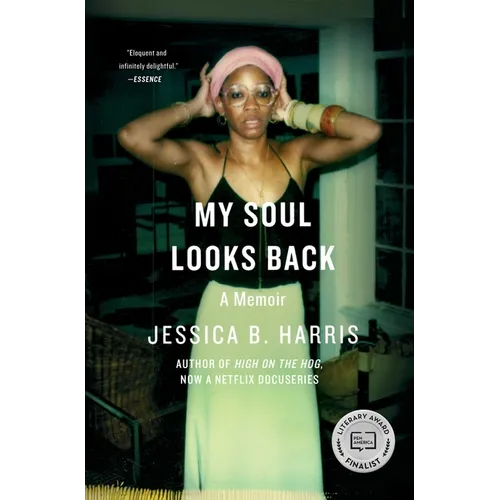 My Soul Looks Back: A Memoir