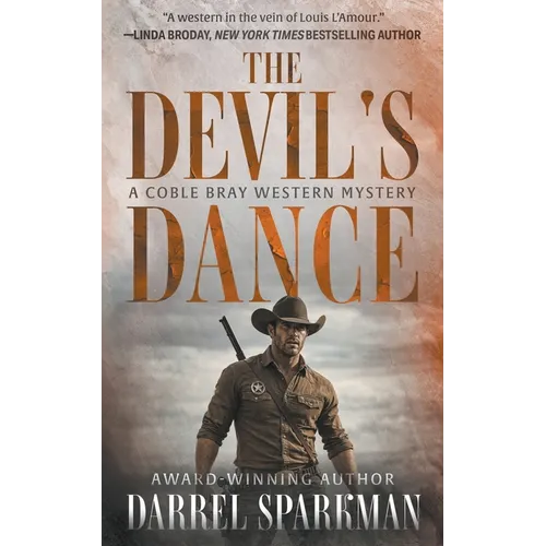 The Devil's Dance: A Coble Bray Western Mystery