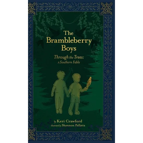The Brambleberry Boys: Through the Trees