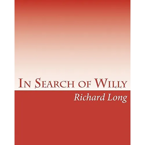 In Search of Willy: A Photographic Essay on the Male Penis