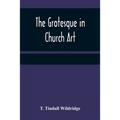 The Grotesque in Church Art