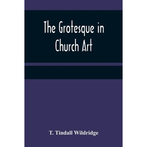 The Grotesque in Church Art