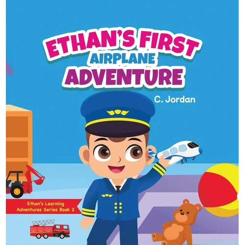 Ethan's First Airplane Adventure