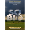 So Big (Warbler Classics Annotated Edition)