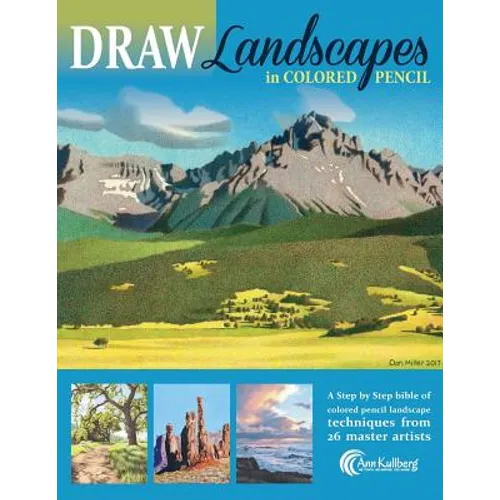 DRAW Landscapes in Colored Pencil: The Ultimate Step by Step Guide