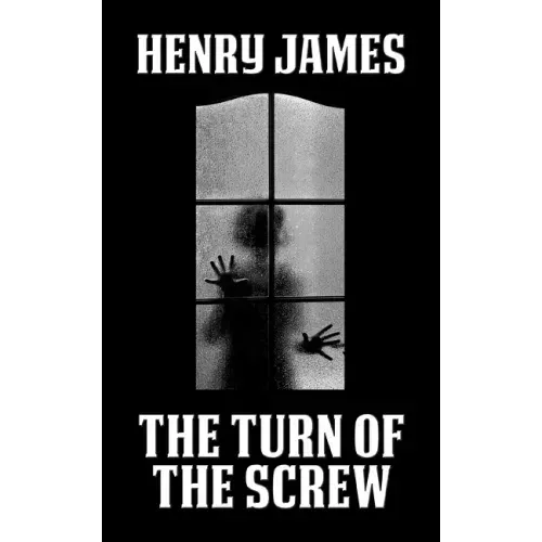 The Turn of the Screw
