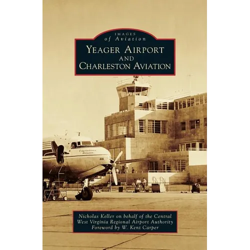 Yeager Airport and Charleston Aviation