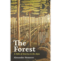 The Forest: A Fable of America in the 1830s