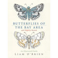 Butterflies of the Bay Area and (Slightly) Beyond: An Illustrated Guide