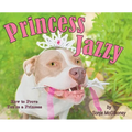 Princess Jazzy - How to Prove You're a Princess
