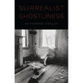 Surrealist Ghostliness