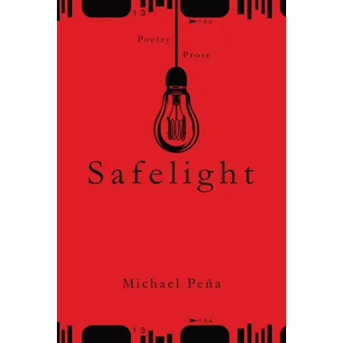 Safelight: Volume One