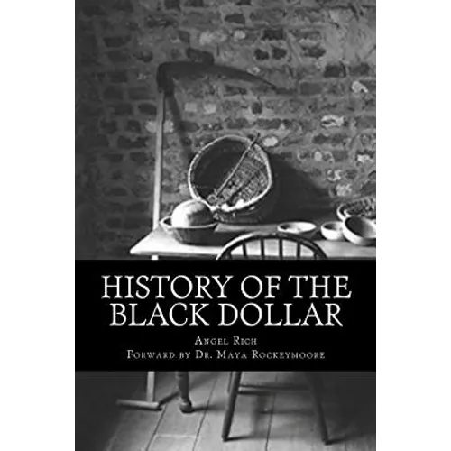 History of the Black Dollar