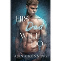His Dad Will Do