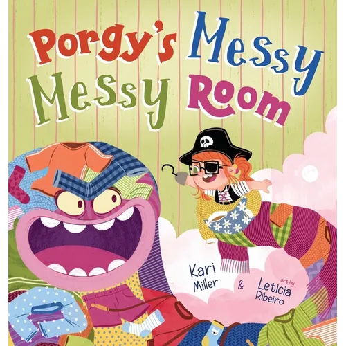 Porgy's Messy Messy Room