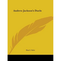 Andrew Jackson's Duels