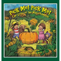 Pick Me! Pick Me! The Story of the Magic Pumpkin