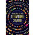 Thriving as an International Scientist: Professional Development for Global Stem Citizens