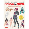 The Complete Guide to Drawing Manga & Anime: A Comprehensive 13-Week Art Course with 65 Clear and Easy Daily Lessons