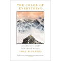 The Color of Everything: A Journey to Quiet the Chaos Within