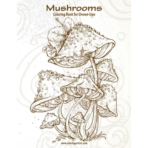 Mushrooms Coloring Book for Grown-Ups 1