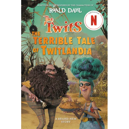 The Twits: The Terrible Tale of Twitlandia