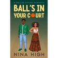 Ball's In Your Court