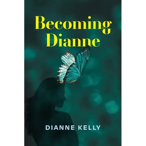 Becoming Dianne
