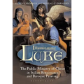 Illuminating Luke, Volume 2: The Public Ministry of Christ in Italian Renaissance and Baroque Painting