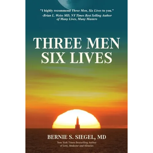 Three Men Six Lives