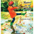 Happy are the Woods