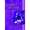 Violet Flame to Heal Body, Mind and Soul