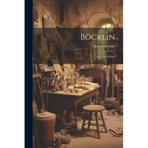 Böcklin: German School