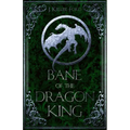 Bane of the Dragon King