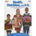 Health, Nutrition, and P.E. Reproducible Grades 3-4