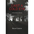 Cast A Cold Eye