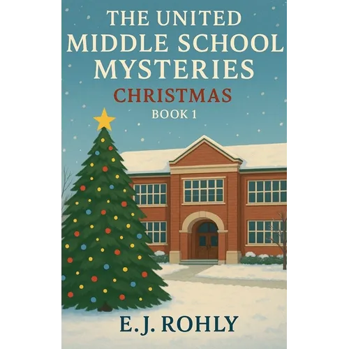 The United Middle School Mysteries Christmas Book 1