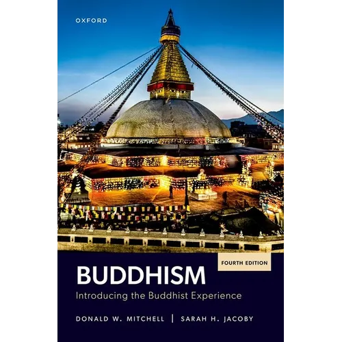 Buddhism: Introducing the Buddhist Experience