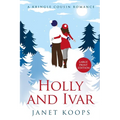 Holly and Ivar: Large Print Edition