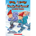Ready, Set, Snow! (Ready, Freddy! #16): Volume 16
