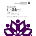 Tours with Children and Teens: A Handbook for Docents and Guides