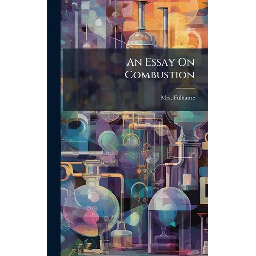 An Essay On Combustion