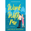 Work with Me